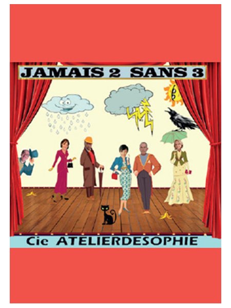 Jamais 2 sans 3